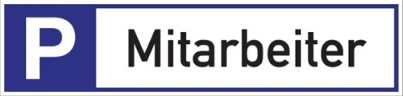 Parkplatzbeschilderung Parkplatz f.Mitarbeiter L460xB110mm Alu.weiß/blau/schwarz