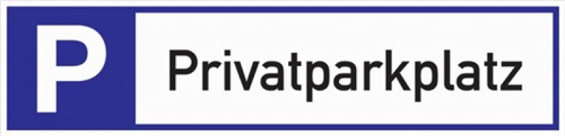 Parkplatzbeschilderung Privatparkplatz L460xB110mm Alu.weiß/blau/schwarz Parkplatzbeschilderung Privatparkplatz L460xB110mm Alu.weiß/blau/schwarz