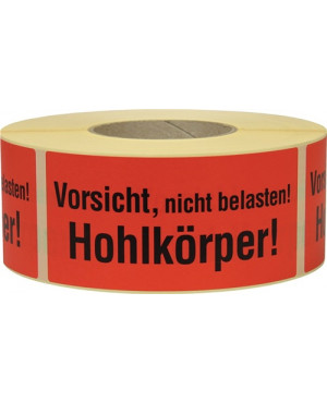 Hinweisetiketten Vorsicht n.belasten L.145 mm,B.70mm rot 1000 St./Rolle