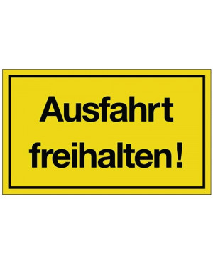 Hinweiszeichen Ausfahrt freihalten! L250xB150mm gelb schwarz Ku.