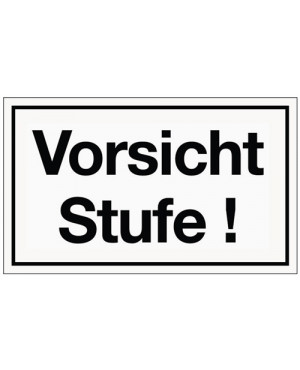 Hinweiszeichen Vorsicht Stufe Kunststoffschild L250xB150mm weiß schwarz Ku.