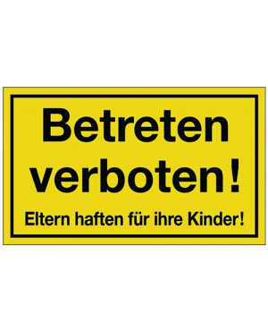 Hinweiszeichen Betreten verboten L300xB200mm gelb schwarz Ku.